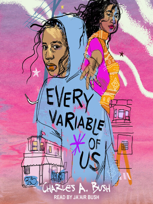 Title details for Every Variable of Us by Charles A. Bush - Available